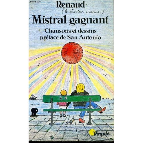 Renaud – Mistral gagnant (1985) Мистраль с сюрпризом 